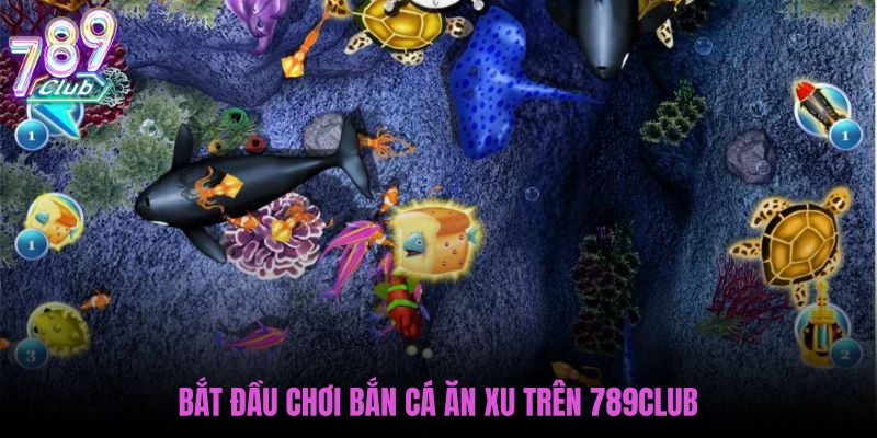 bat-dau-choi-ban-ca-an-xu-tren-789club