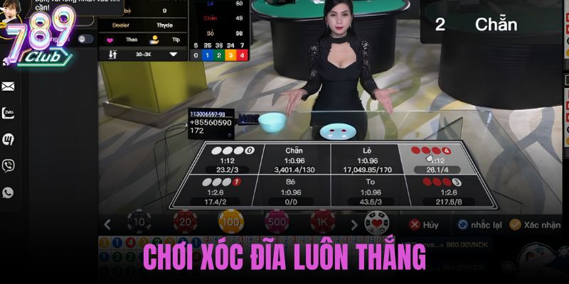chơi xóc đĩa luôn thắng