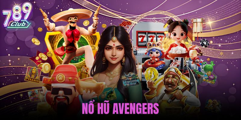 nổ hũ avengers