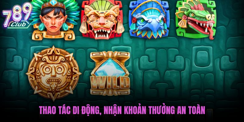 thao-tac-di-dong-nhan-khoan-thuong-an-toan