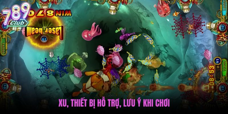 xu-thiet-bi-ho-tro-luu-y-khi-choi